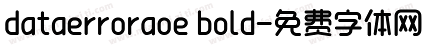 dataerroraoe bold字体转换